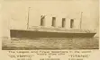 A sepia-toned postcard featuring an image of a grand boat on the water with an advertisement of the Olympic and the Titanic, largest and finest steamers in the world.